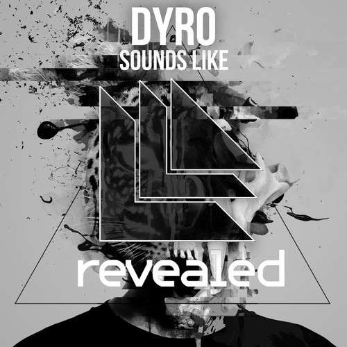 Dyro-Sounds-Like.jpg
