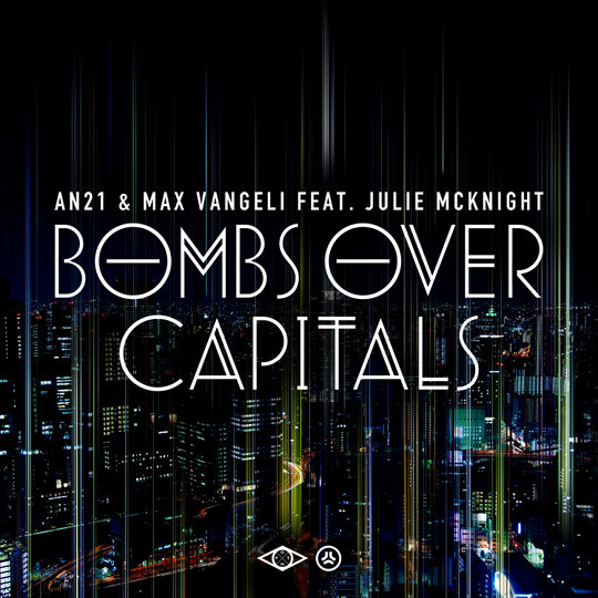AN21 & Max Vangeli ft. Julie McKnight - Bombs Over Capitals (Original Mix) [Size]
