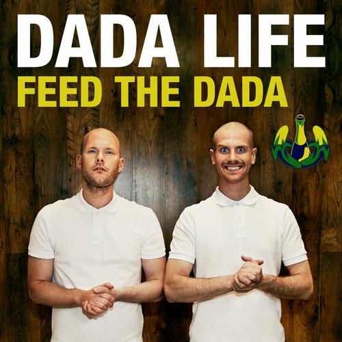 Dada Life - Feed the Dada (Original Mix) [So Much Dada]