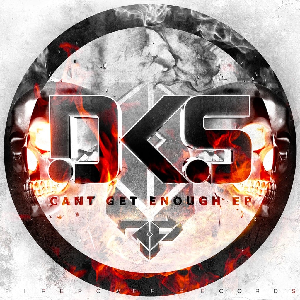 DKS Can't Get Enough EP [Firepower Records]