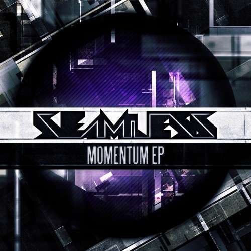 Seamless - Momentum EP