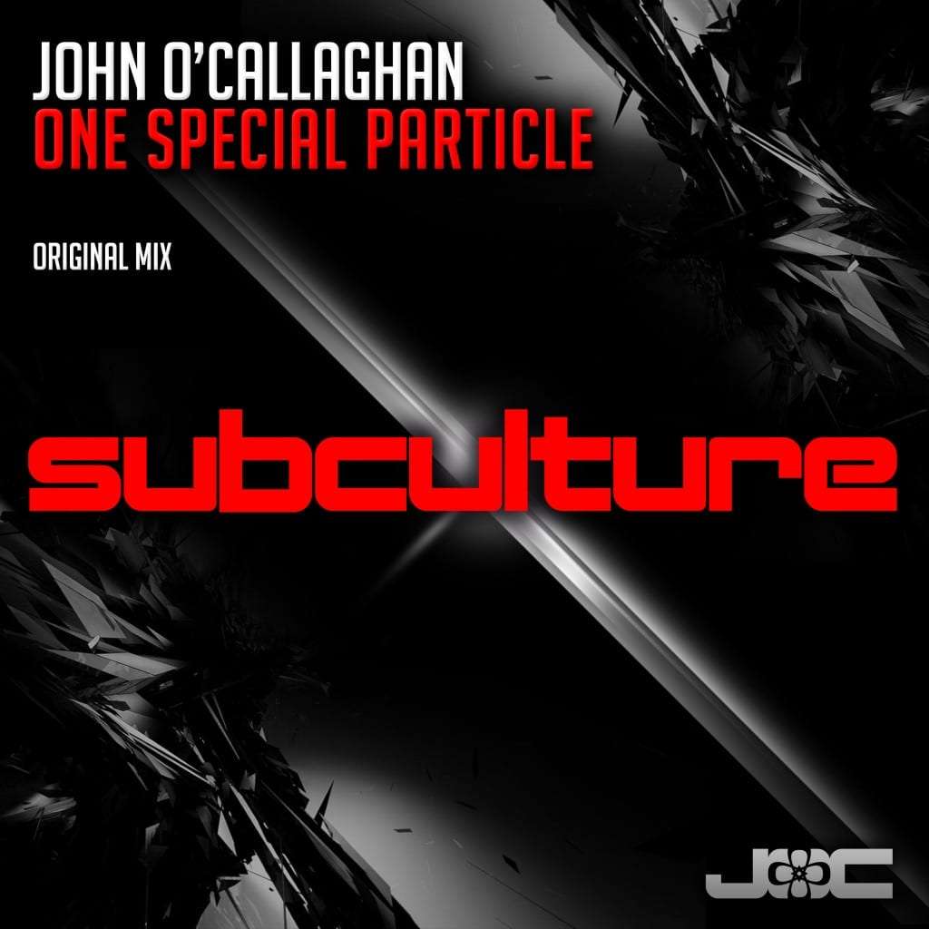 trance-john-ocallaghan-one-special-particle-original-mix-subculture-youredm