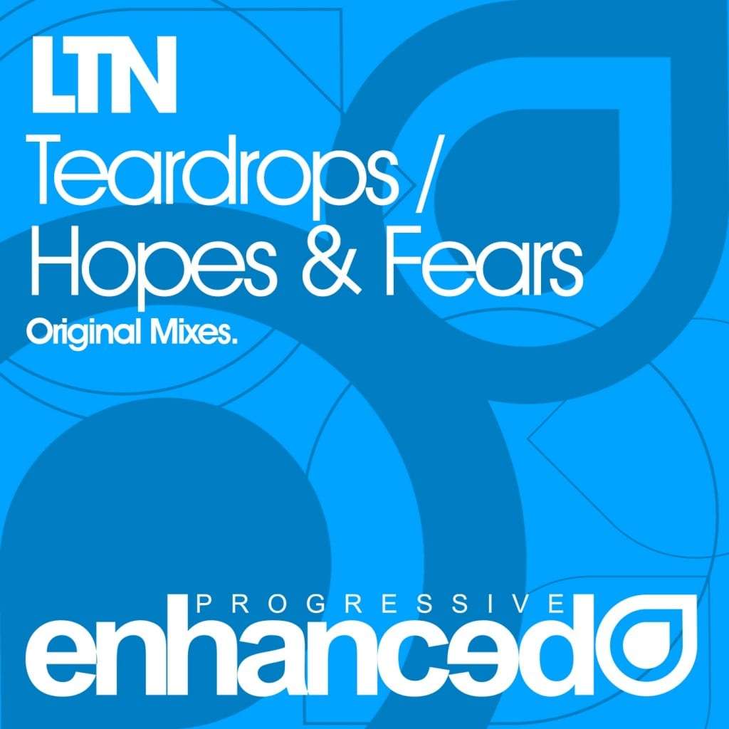 sunrise-sessions-031-ltn-teardrops-hopes-fears-ep-preview-youredm