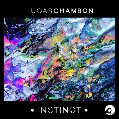 Lucas Chambon - Instinct EP
