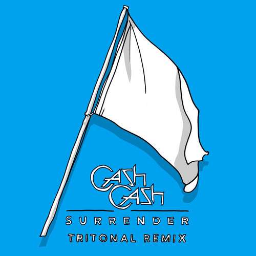 Cash Cash - Surrender (Tritonal Remix)
