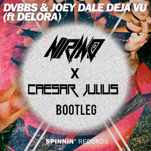 DVBBS & Joey Dale - Niramo X Caesar Julius Bootleg