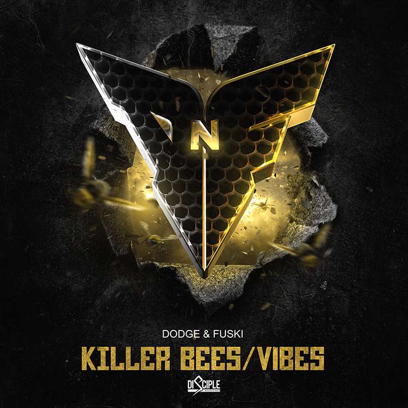 Dodge & Fuski - Killer Bees:Vibes (Single)