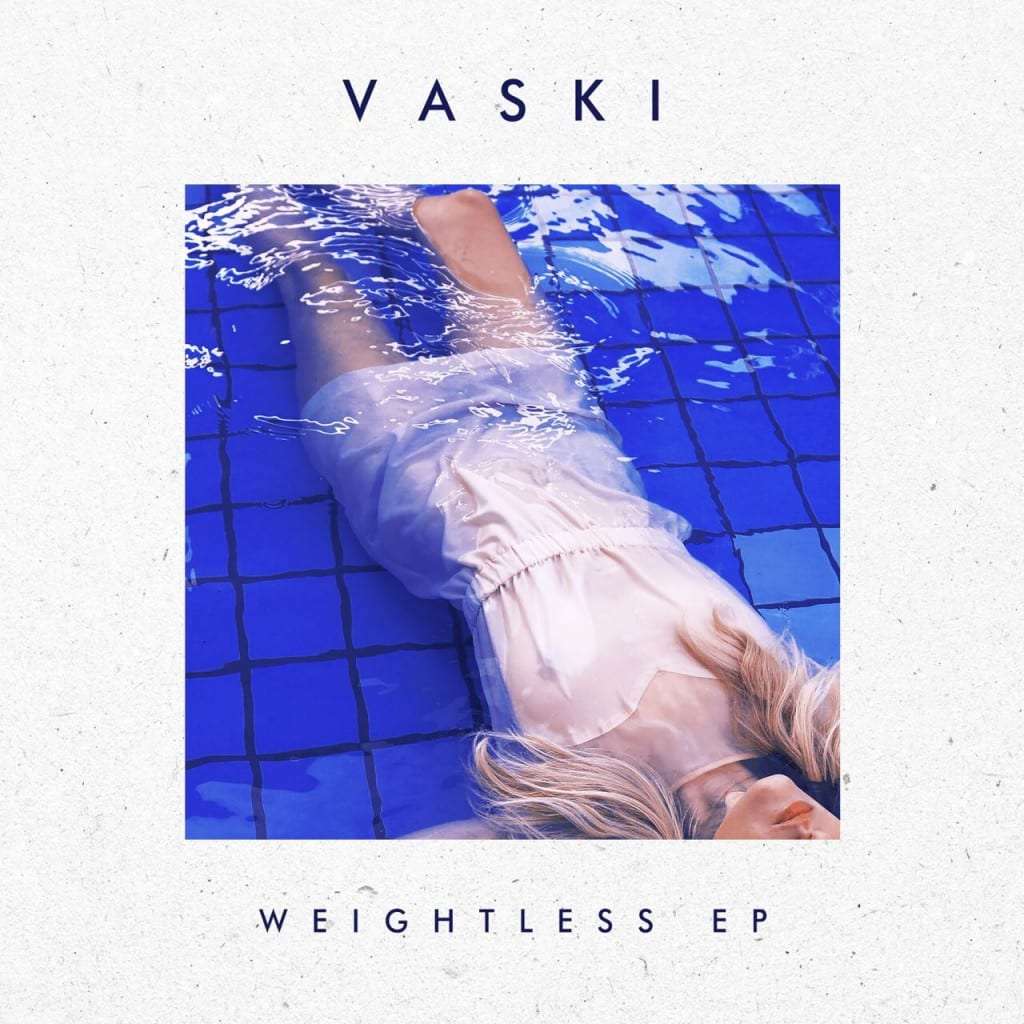 vaski weightless ep