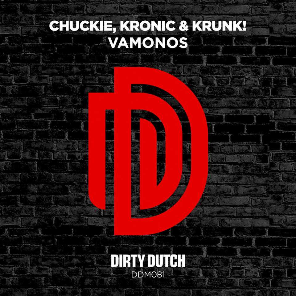 chuckie kronic and krunk dirty dutch vamonos