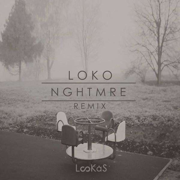 lookas-nghtmre-remix-loko-youredm
