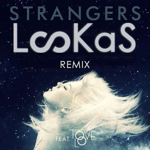 strangers lookas remix