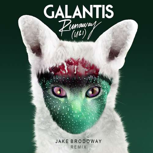Galantis - Runaway (U&I) (Jake Brodoway Remix)
