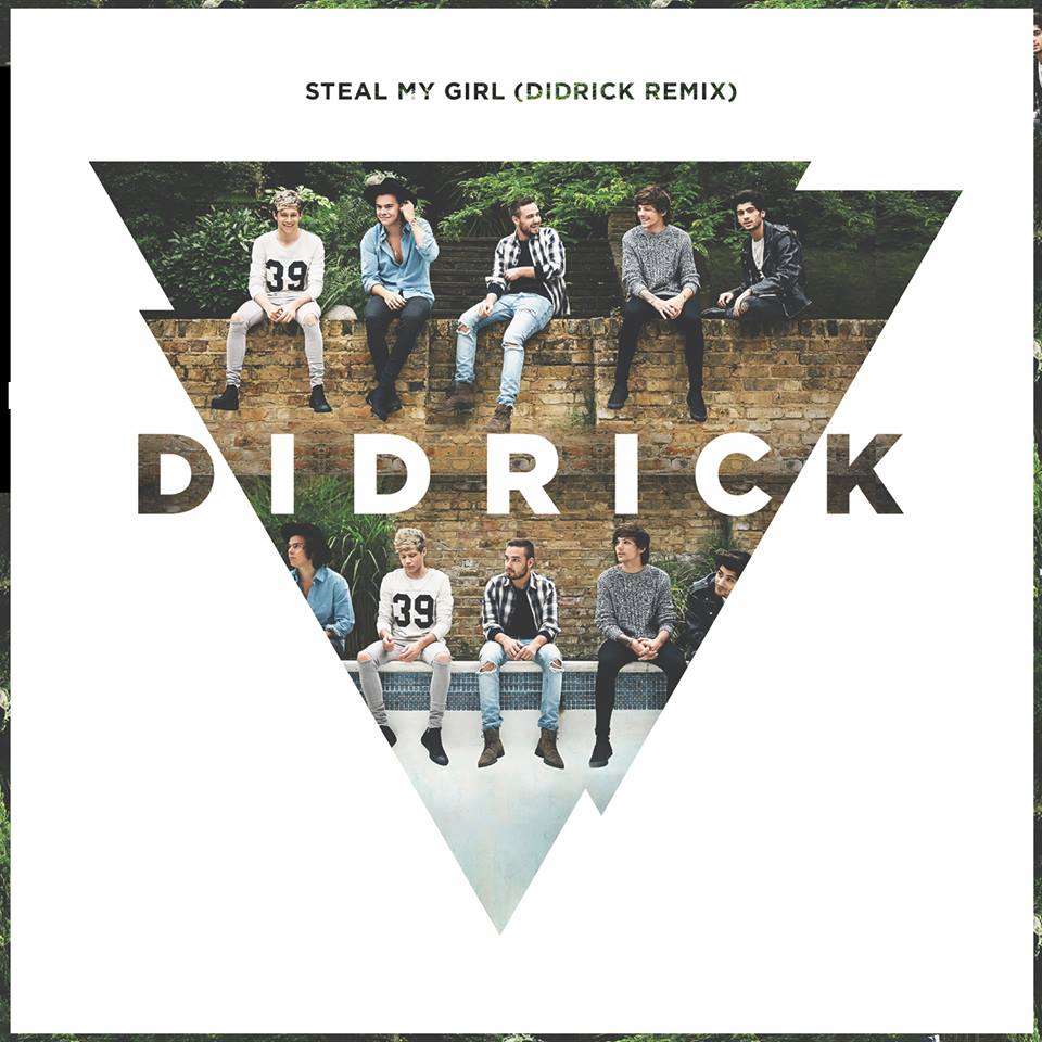 One Direction - Steal My Girl (Didrick Remix)