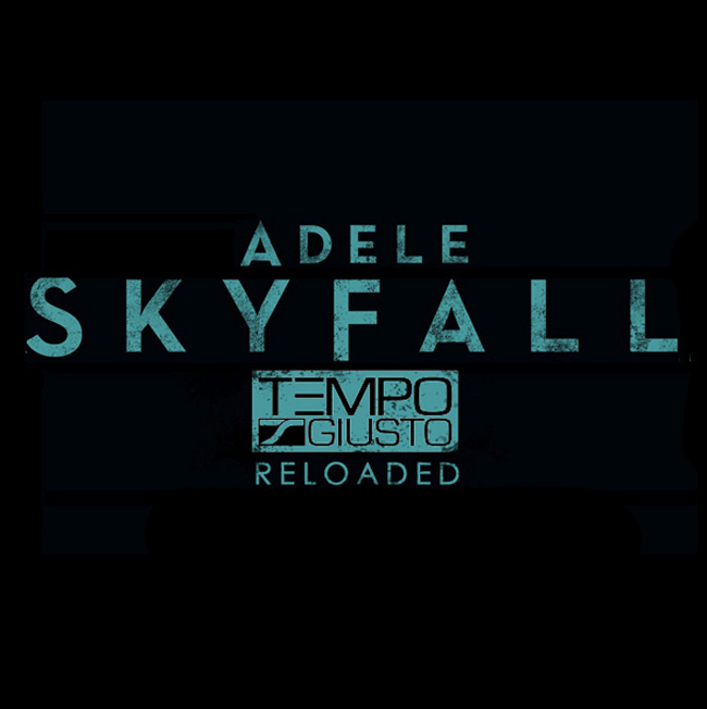 trance-adele-skyfall-tempo-giusto-reloaded-free-download-youredm