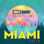 Big Beat Ignition Miami