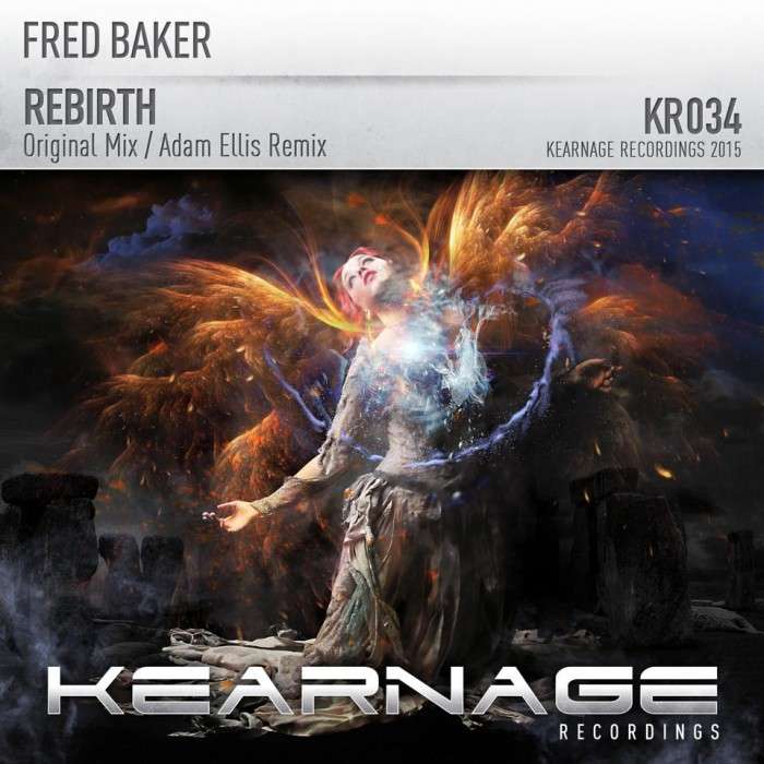 trance-fred-baker-rebirth-adam-ellis-remix-kearnage-recordings-youredm