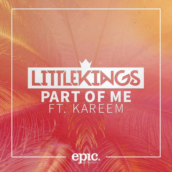 littlekings-part-of-me-feat-kareem-single