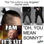 oh you mean sonny